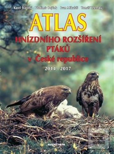 Atlas hnízdního rozšířen… (Vladimír Bejček; Ivan Mikuláš; Karel Šťastný; Tomáš Telecký)
