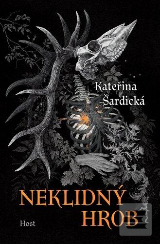 Kniha: Neklidný hrob - Kateřina Šardická