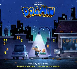 Kniha: Art of DreamWorks Dog Man - Ramin Zahed
