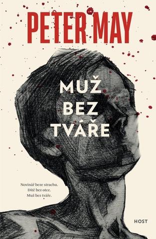 Kniha: Muž bez tváře - 1. vydanie - Peter May