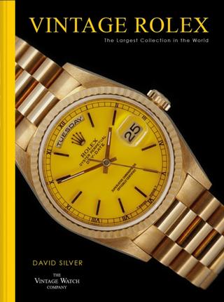 Kniha: Vintage Rolex - David Silver of The Vintage Watch Company