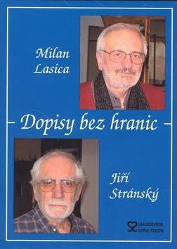 Kniha: Dopisy bez hranic - Jiří Stránský, Milan Lasica