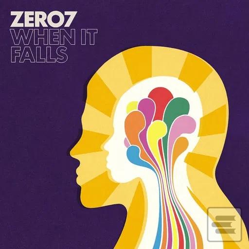 Zero7:  When It Falls (Zero7)