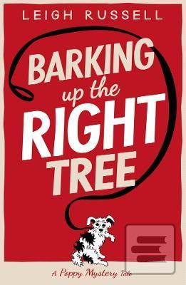Barking Up the Right Tre… (Leigh Russell)