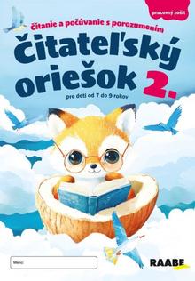 Kniha: Čitateľský oriešok 2 PZ - pre deti od 7 do 9 rokov - 1. vydanie - Kolektív autorov