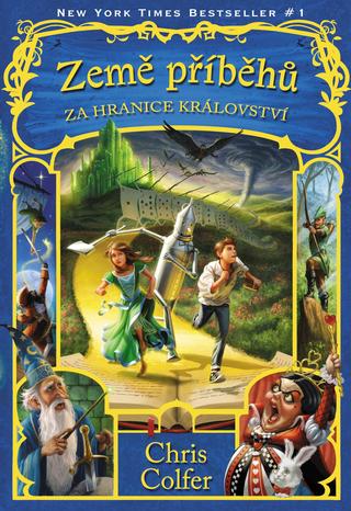 Kniha: Země příběhů - Za hranice království - 2. vydanie - Chris Colfer