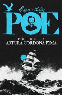 Kniha: Příběhy Artura Gordona Pyma - 1. vydanie - Edgar Allan Poe
