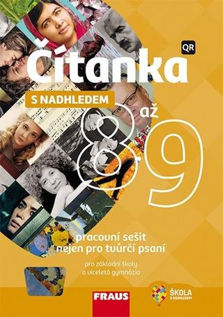 Kniha: Čítanka 8 až 9 s nadhledem - pracovní sešit nejen pro tvůrčí psaní - Nela Stuchlíková