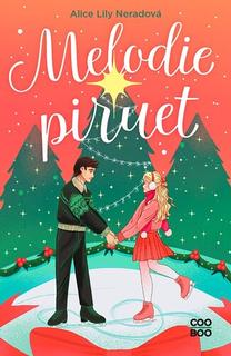 Kniha: Melodie piruet