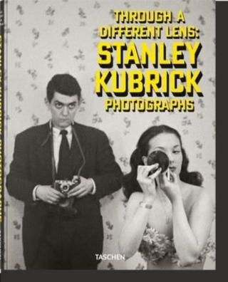 Kniha: Stanley Kubrick Photographs. Through a Different Lens - Lucy Sante