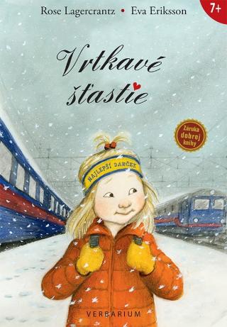 Kniha: Vrtkavé šťastie - Príbehy o Tine 6 - 1. vydanie - Rose Lagercrantz, Eva Eriksson