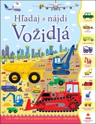 Kniha: Hľadaj a nájdi Vozidlá - 1. vydanie