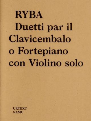 Kniha: Ryba: Duetti par il Clavicembalo o Fortepiano con Violino solo - Vít Havlíček
