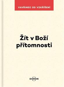 Kniha: Žít v Boží přítomnosti - Vavřinec od Vzkříšení