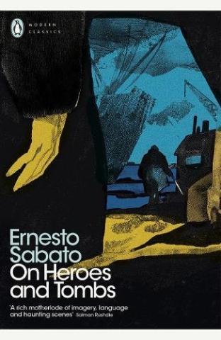 Kniha: On Heroes and Tombs - Ernesto Sabato