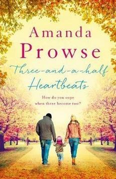 Kniha: Three-and-a-Half Heartbeats - Amanda Prowseová