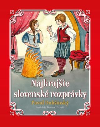 Kniha: Najkrajšie slovenské rozprávky - Pavol Dobšinský