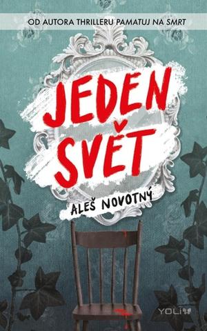 Kniha: Jeden svět - 1. vydanie - Aleš Novotný