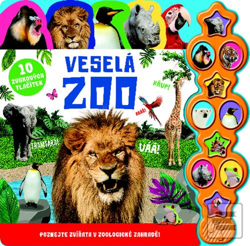 Kniha: Veselá ZOO - Poznejte zvířata v zoologické zahradě! - 1. vydanie