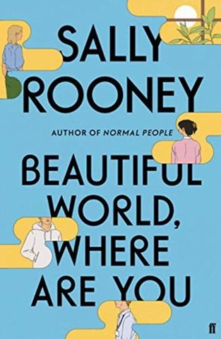 Kniha: Beautiful World, Where Are You - 1. vydanie - Sally Rooney