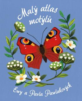 Kniha: Malý atlas motýlů - Pawel Pawlak; Ewa Pawlaková