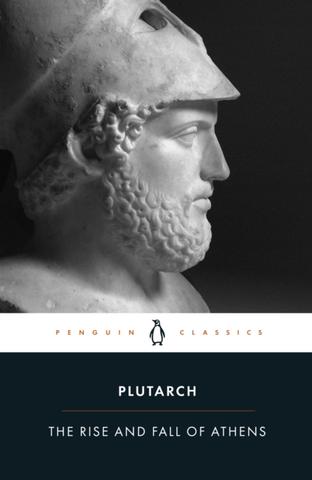 Kniha: The Rise And Fall of Athens - Plutarch