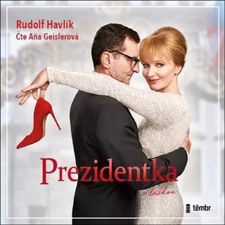 audiokniha: Prezidentka - 1. vydanie - Rudolf Havlík