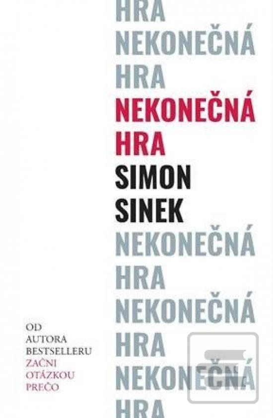 Kniha: Nekonečná hra - 1. vydanie - Simon Sinek