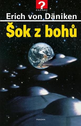 Kniha: Šok z bohů - 3. vydanie - Erich von Däniken