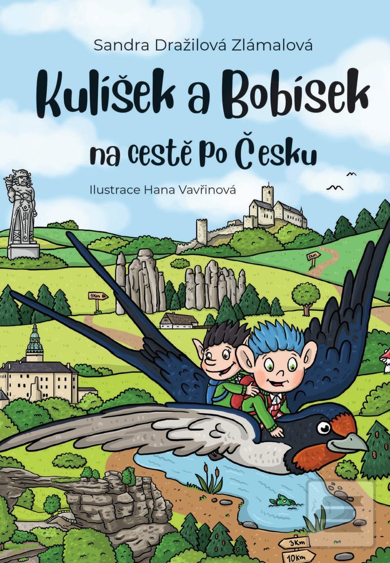 Kulíšek a Bobísek na cestě po Če… (Sandra Dražilová-Zlámalová)