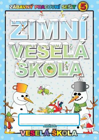 Kniha: Zimní veselá škola - Ján Mihálik