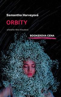 Kniha: Orbity - 1. vydanie - Samantha Harvey