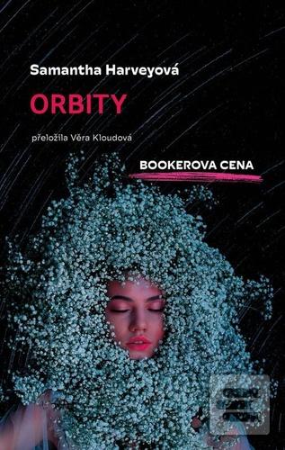 Kniha: Orbity - 1. vydanie - Samantha Harvey