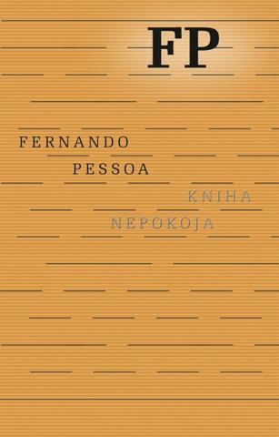 Kniha: Kniha nepokoja - 1. vydanie - Fernando Pessoa