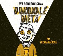 audiokniha: Dokonalé dieťa - audiokniha - Audiokniha na CD - 1. vydanie - Eva Borušovičová