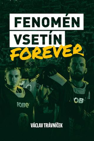Kniha: Fenomén Vsetín Forever - 3. vydanie - Václav Trávníček