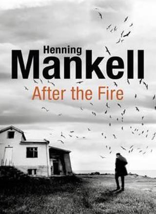 Kniha: After the Fire - 1. vydanie - Henning Mankell