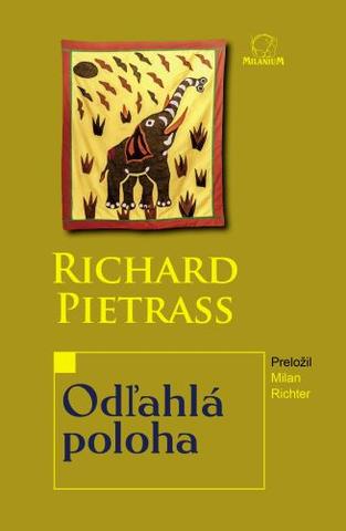 Kniha: Odľahlá poloha - 1. vydanie - Richard Pietrass