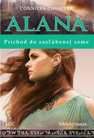 Kniha: Alana - Connilyn Cossette