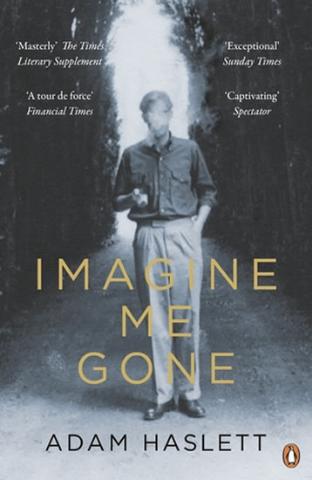 Kniha: Imagine Me Gone - 1. vydanie - Adam Haslett