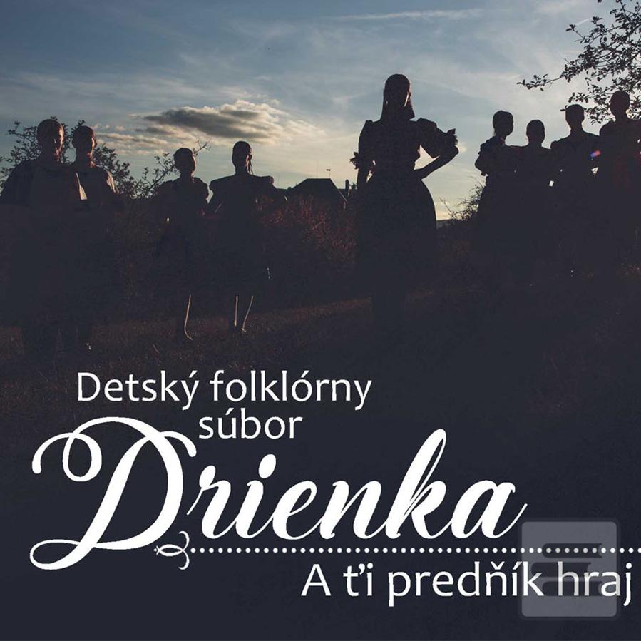 Detský folklórny súbor D… (Detský folklórny súbor Drienka)