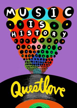 Kniha: Music Is History - Questlove