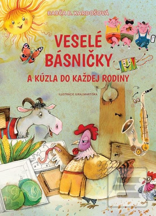 Kniha: Veselé básničky a kúzla do každej rodiny - 1. vydanie - Barbora Kardošová