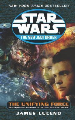 Kniha: Star Wars: The Unifying Force - 1. vydanie - James Luceno