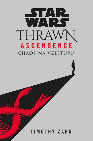 Kniha: Star Wars - Thrawn Ascendence: Chaos na vzestupu - Chaos na vzestupu - Timothy Zahn