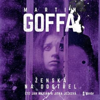 audiokniha: Žena na odstřel - MP3-CD - 1. vydanie - Martin Goffa