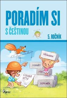 Kniha: Poradím si s češtinou - 5. ročník - Petr Šulc