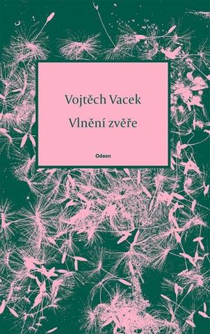 Kniha: Vlnění zvěře - 1. vydanie - Vojtěch Vacek