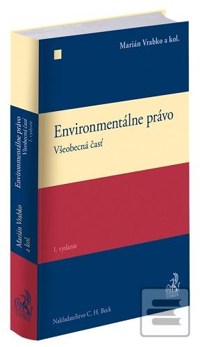 Kniha: Environmentálne právo.Všeobecná časť - Marián Vrabko
