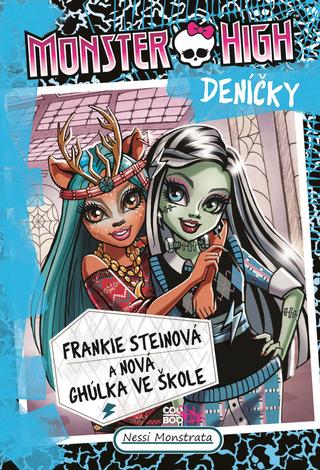 Kniha: Monster High deníčky 2 – Frankie Steinová - a nová gh§lka ve škole - 1. vydanie - Nessi Monstrata